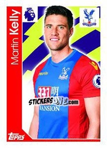 Figurina Martin Kelly - Premier League Inglese 2016-2017 - Topps