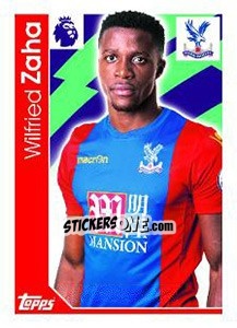 Figurina Wilfried Zaha - Premier League Inglese 2016-2017 - Topps