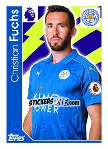 Sticker Christian Fuchs - Premier League Inglese 2016-2017 n. 122 - Topps