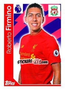 Sticker Roberto Firmino - Premier League Inglese 2016-2017 - Topps