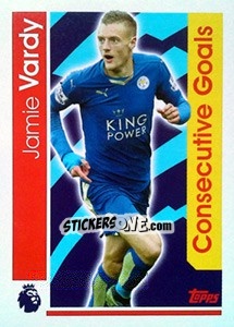 Sticker Jamie Vardy -   Consecutive Goals - Premier League Inglese 2016-2017 n. 177 - Topps