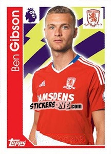 Sticker Ben Gibson - Premier League Inglese 2016-2017 - Topps