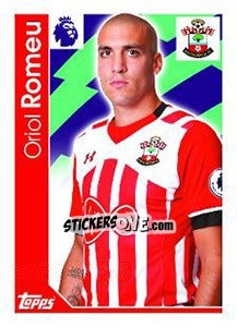 Cromo Oriol Romeu - Premier League Inglese 2016-2017 - Topps