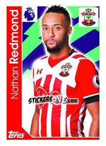 Sticker Nathan Redmond - Premier League Inglese 2016-2017 - Topps