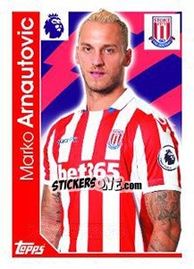 Figurina Marko Arnautovic - Premier League Inglese 2016-2017 - Topps