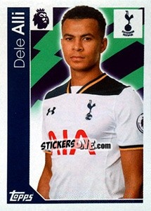 Figurina Dele Alli - Premier League Inglese 2016-2017 - Topps