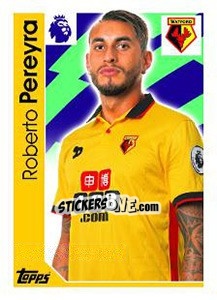 Sticker Roberto Pereyra - Premier League Inglese 2016-2017 - Topps