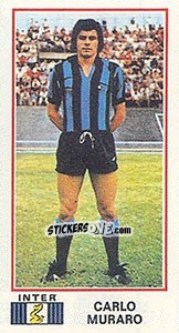 Sticker Carlo Muraro - Calciatori 1974-1975 n. 178 - Panini