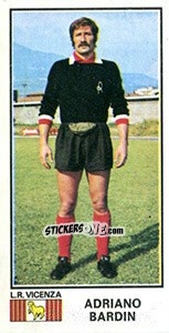 Cromo Adriano Bardin - Calciatori 1974-1975 - Panini