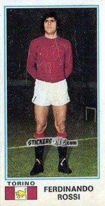 Figurina Ferdinando Rossi - Calciatori 1974-1975 - Panini