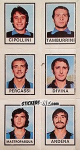 Sticker Cipollini / Tamburrini / Percassi / Divina / Mastropasqua / Andena - Calciatori 1974-1975 - Panini