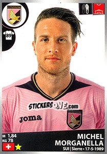 Cromo Michel Morganella - Calciatori 2016-2017 - Panini