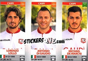 Figurina Lorenzo Lollo / Antonio Di Gaudio / Michael De Marchi - Calciatori 2016-2017 - Panini