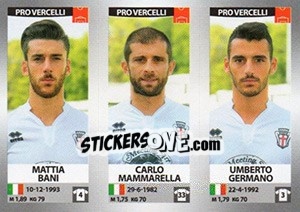 Cromo Mattia Bani / Carlo Mammarella / Umberto Germano - Calciatori 2016-2017 - Panini