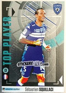 Cromo Sébastien Squillaci - FOOT 2016-2017 - Panini