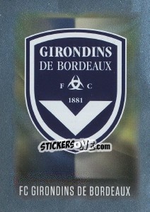 Cromo écusson Bordeaux - FOOT 2016-2017 - Panini