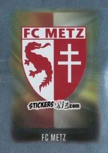 Sticker écusson Metz - FOOT 2016-2017 n. 423 - Panini
