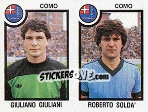 Cromo Giuliano Giuliani / Roberto Solda' - Calciatori 1982-1983 - Panini