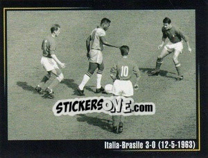 Cromo Italia-Brasile 3-0 (12-5-1963) - Superalbum In Azzurro - Panini