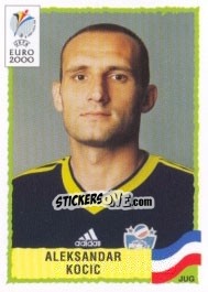 Sticker Aleksandar Kocic - UEFA Euro Belgium-Netherlands 2000 - Panini