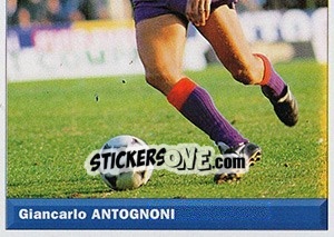 Figurina Giancarlo Antognoni - Pianeta Calcio 1996-1997 - Ds