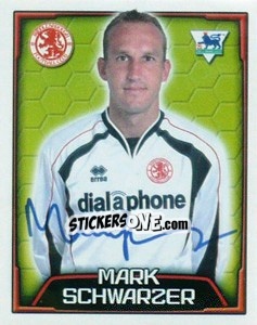 Sticker Mark Schwarzer - Premier League Inglese 2003-2004 - Merlin