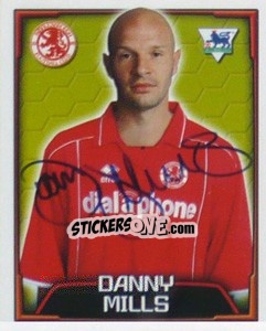 Sticker Danny Mills - Premier League Inglese 2003-2004 - Merlin