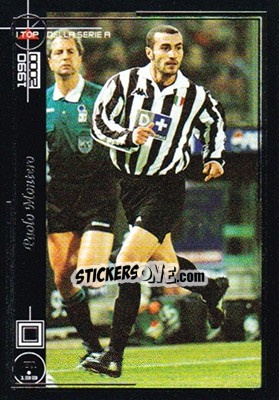 Sticker Paolo Montero - I Top Della Serie A 1990-2000 n. 81 - Panini