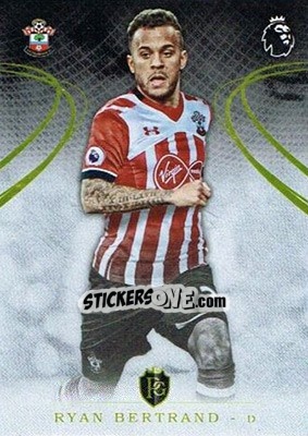 Sticker Ryan Bertrand - Premier Gold 2016-2017 - Topps