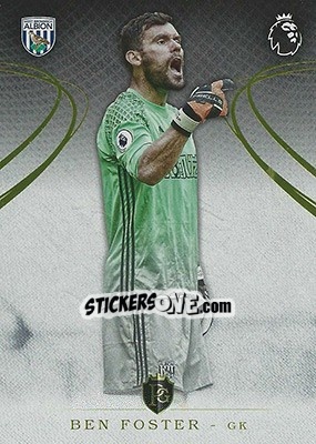 Sticker Ben Foster - Premier Gold 2016-2017 - Topps