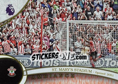 Sticker St. Mary's Stadium - Premier Gold 2016-2017 n. A-13 - Topps
