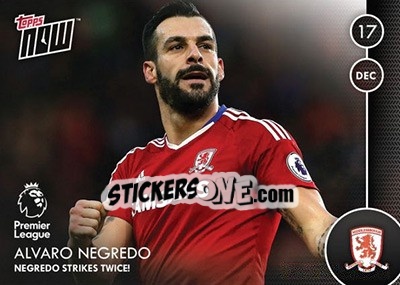 Sticker Alvaro Negredo / Negredo Strikes Twice! - Premier Gold 2016-2017 - Topps