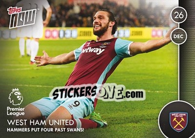 Figurina West Ham United / Hammers Put Four Past Swans! - Premier Gold 2016-2017 - Topps