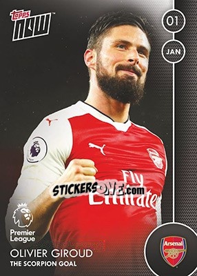 Sticker Olivier Giroud / The Scorpion Goal - Premier Gold 2016-2017 n. N28 - Topps