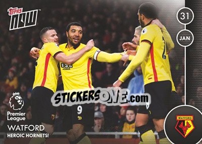 Sticker Watford / Heroic Hornets! - Premier Gold 2016-2017 - Topps