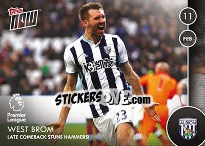 Figurina West Brom / Late Comeback Stuns Hammers! - Premier Gold 2016-2017 - Topps