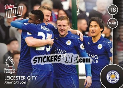 Sticker Leicester City / Away Day Joy! - Premier Gold 2016-2017 - Topps