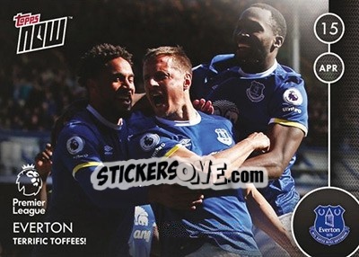 Sticker Everton - Terrific Toffees! - Premier Gold 2016-2017 - Topps