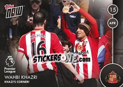 Sticker Wahbi Khazri / Khazri'S Corner! - Premier Gold 2016-2017 n. N90 - Topps