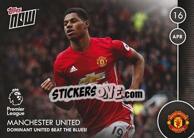 Sticker Manchester United / Dominant United Beat the Blues! - Premier Gold 2016-2017 - Topps