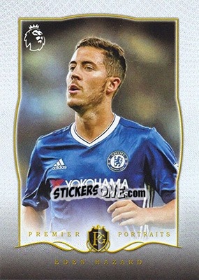Sticker Eden Hazard - Premier Gold 2016-2017 n. PP-8 - Topps