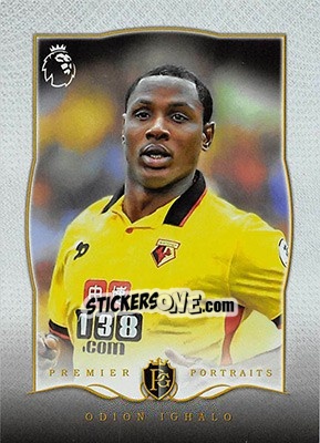 Sticker Odion Ighalo - Premier Gold 2016-2017 n. PP-12 - Topps