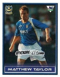 Sticker Matthew Taylor - FA Premier League 2005-2006. Sticker Quiz Collection n. 165 - Merlin