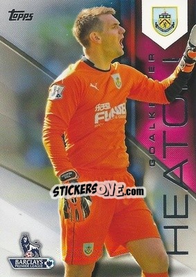 Sticker Tom Heaton - Premier Gold 2014-2015 n. 17 - Topps
