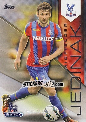 Sticker Mile Jedinak - Premier Gold 2014-2015 n. 37 - Topps