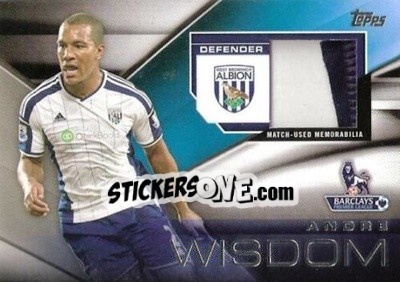 Sticker Andre Wisdom - Premier Gold 2014-2015 - Topps