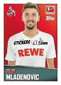 Figurina Filip Mladenovic - German Football Bundesliga 2016-2017 - Topps