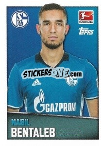 Cromo Nabil Bentaleb - German Football Bundesliga 2016-2017 - Topps