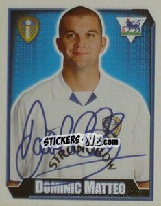 Sticker Dominic Matteo - Premier League Inglese 2002-2003 - Merlin