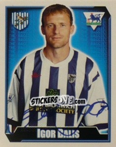 Sticker Igor Balis - Premier League Inglese 2002-2003 - Merlin